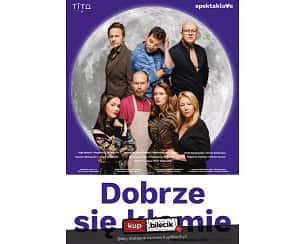 Bilety na spektakl Dobrze się kłamie - astronomicznie zabawny spektakl o układach międzyludzkich - Bydgoszcz - 20-04-2024
