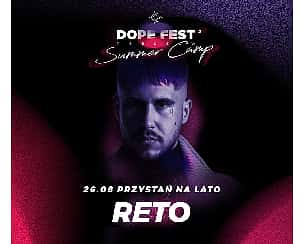 Bilety na koncert RETO // DOPE FEST RZESZÓW - 26-08-2023