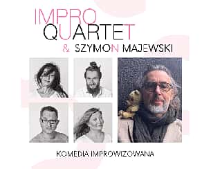Bilety na kabaret Impro Quartet & Szymon Majewski w Warszawie - 26-09-2023