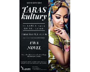 Bilety na koncert Taras Kultury - koncert Ewy Novel w Limanowej - 22-07-2023