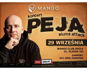 Bilety na koncert Peja / Slums Attack - Koncert Peja - Slums Attack I Mango Opole - 29-09-2023