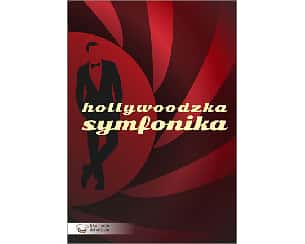 Bilety na koncert HOLLYWOODZKA SYMFONIKA w Jeleniej Górze - 01-09-2023