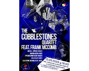 Bilety na koncert The Cobblestones & Frank McComb - koncert  w Grodzisku Mazowieckim - 13-09-2023