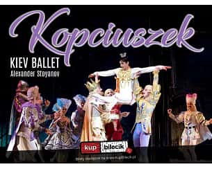 Bilety na spektakl Balet "Kopciuszek" - Kiev Ballet Alexander Stoyanov - Olsztyn - 14-12-2023