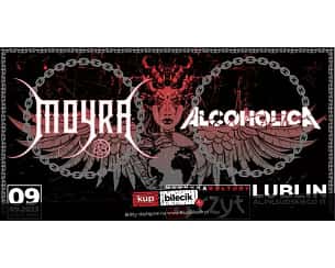 Bilety na koncert Alcoholica - MOYRA i ALCOHOLICA w Lublinie - 09-09-2023