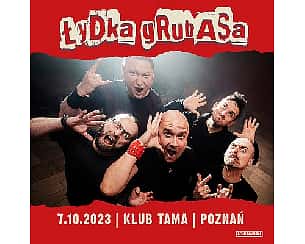 Bilety na koncert Łydka Grubasa | Poznań - 07-10-2023