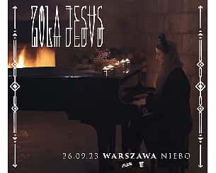 Bilety na koncert Zola Jesus | Warszawa - 26-09-2023
