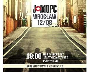Bilety na koncert J:mors  Acoustic summer sessions Wrocław - 12-08-2023