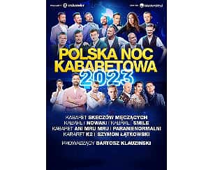 Bilety na kabaret Polska Noc Kabaretowa 2023 w Radomiu - 16-09-2023