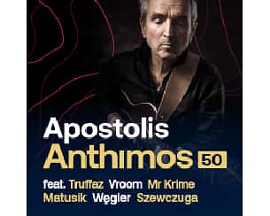 Bilety na koncert Apostholis Anthimos 50 we Wrocławiu - 02-09-2023
