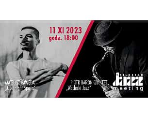 Bilety na koncert 37. Silesian Jazz Meeting. Mateusz Gawęda I Piotr Baron Quintet w Rybniku - 11-11-2023