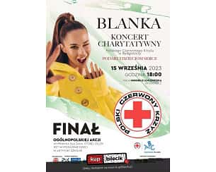 Bilety na koncert Blanka - Koncert Charytatywny "Podaruj Dzieciom Serce" w Bydgoszczy - 15-09-2023