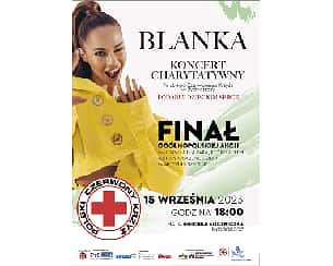 Bilety na koncert BLANKA - Koncert Charytatywny PCK "Podaruj Dzieciom Serce" w Bydgoszczy - 15-09-2023
