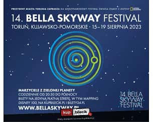 Bilety na 14. Bella Skyway Festival Toruń - 14. Bella Skyway Festival