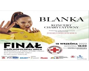 Bilety na koncert BLANKA koncert charytatywny PCK "Podaruj Dzieciom Serce" w Bydgoszczy - 15-09-2023