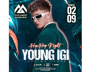 Bilety na koncert Young Igi | Club Magic w Krzyżanowicach - 02-09-2023