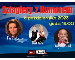 Bilety na koncert Szlagiery śląskie z humorem - Szlagiery z Humorem w Lesznie - 06-10-2023