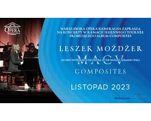 Bilety na koncert „Composites”: Leszek Możdżer i Orkiestra MACV we Wrocławiu - 28-11-2023