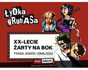 Bilety na koncert Łydka Grubasa - Ęć się imię Twoje w Płocku - 02-12-2023