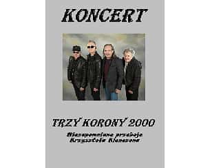 Bilety na koncert Trzy Korony 2000 - Niezapomniane przeboje Krzysztofa Klenczona w Rewalu - 03-08-2023
