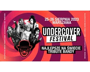 Bilety na Undercover Festival 2023 - Undercover Festival 2023 - SOBOTA