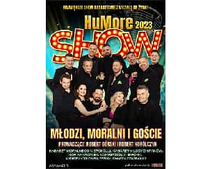 Bilety na kabaret HuMore Show 2023: Młodzi, Moralni i goście w Będzinie - 18-06-2023