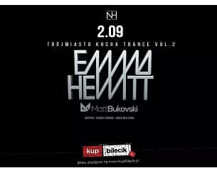 Bilety na koncert EMMA HEWITT & MATT BUKOVSKI - Trójmiasto Kocha Trance vol. 2 w Gdyni - 02-09-2023