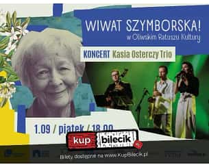Bilety na koncert Kasia Osterczy Trio - "Travel Elegy" - muzyczna interpretacja wierszy Wisławy Szymborskiej w Gdańsku - 01-09-2023