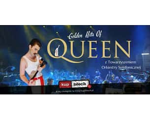 Bilety na koncert Golden hits of QUEEN - z orkiestrą symfoniczną - Golden Hits of Queen & Her Majesty Orchestra w Żaganiu - 18-11-2023