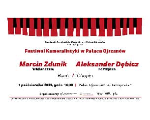 Bilety na koncert Marcin Zdunik i Aleksander Dębicz w Pałacu Ojrzanów - 01-10-2023