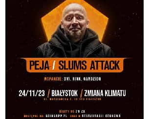 Bilety na koncert Peja/Slums Attack | Białystok - 24-11-2023