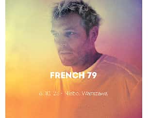 Bilety na koncert French 79 w Warszawie - 06-10-2023