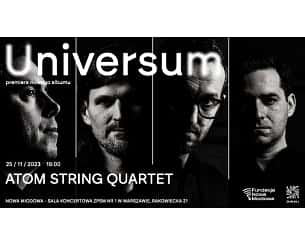 Bilety na koncert Atom String Quartet – Universum w Warszawie - 19-01-2024