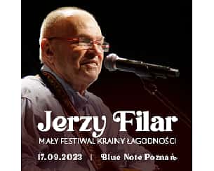 Bilety na Jerzy Filar - Mały Festiwal Krainy Łagodności