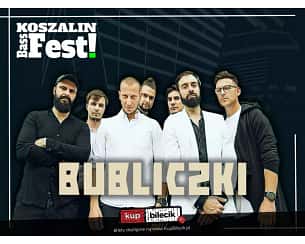 Bilety na koncert Koszalin BassFest!-dzień III-Koncert Bubliczki na Koszalin BassFest! - Fusion Folk z Serca Europy - 21-10-2023