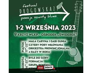 Bilety na Festiwal DROGOWSKAZY - III Festiwal DROGOWSKAZY poezja szanty blues - KARNETY i pierwszy dzień 01.09