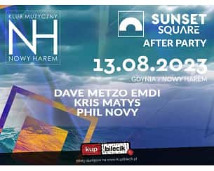 Bilety na koncert SUNSET SQUARE AFTER PARTY w Gdyni - 13-08-2023