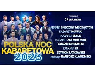Bilety na koncert Polska Noc Kabaretowa 2023 w Sosnowcu - 12-11-2023