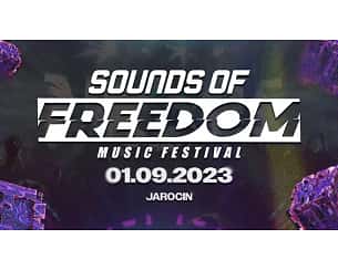 Bilety na koncert SOUNDS OF FREEDOM 2023 w Jarocinie - 01-09-2023