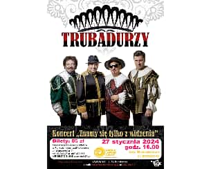Bilety na koncert TRUBADURZY_bck w Białej Podlaskiej - 27-01-2024 Bilety na koncert TRUBADURZY_bck w Białej Podlaskiej - 27-01-2024