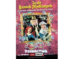 Bilety na spektakl Teatr Baniek Mydlanych "Tajemnica Bańki Szczęścia" - Dziwactwa Mistrza Bulbulasa - Pabianice - 16-03-2024 Bilety na spektakl Teatr Baniek Mydlanych "Tajemnica Bańki Szczęścia" - Dziwactwa Mistrza Bulbulasa - Pabianice - 16-03-2024