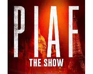 Bilety na koncert Piaf The Show w Gdańsku - 23-04-2024