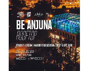 Bilety na koncert BE Anjuna Rooftop #1: VONDA7 / CREAM we Wrocławiu - 02-09-2023