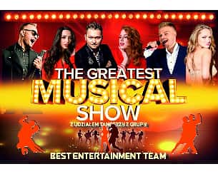 Bilety na spektakl Koncert Musicalowy The Greatest MUSICAL SHOW - THE GREATEST MUSICAL SHOW - Hrubieszów - 24-11-2023