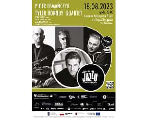 Bilety na koncert Piotr Lemańczyk/Tyler Hornby Quartet ft. Szymon Łukowski, Cezary Paciorek w Bydgoszczy - 18-08-2023