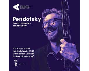 Bilety na koncert Pendofsky | koncert promujący album Gumolit w Warszawie - 12-11-2023