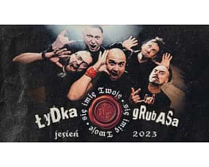 Bilety na koncert Łydka Grubasa - jesienna trasa 2023 - Łydka Grubasa - jesienna trasa 2023 | Support ETA w Grudziądzu - 06-10-2023