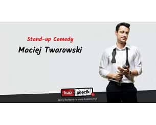 Bilety na kabaret Stand-up: Maciej Twarowski - Stand-up w Kielcach: Maciej Twarowski w programie "Serce mam dobre" - 17-09-2023