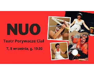 Bilety na spektakl NUO / TEATR PORYWACZE CIAŁ - Poznań - 08-09-2023