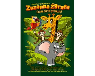 Bilety na koncert Zuzanna żyrafa- sama sobie poradzę! w Radomiu - 22-02-2024